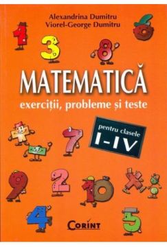 Matematica. Clasele I-IV DUMITRU