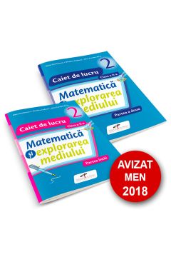 MATEMATICA SI EXPLORAREA MEDIULUI. SET Caiete de lucru. Clasa a II-a 