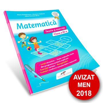 Matematica - Teorie si exercitii. Clasa a III-a