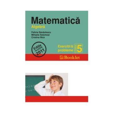 Matematica - clasa a V-a - Algebra - Exercitii si probleme 2011