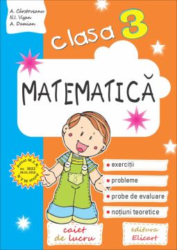 Matematica. Clasa a III-a (Elicart)