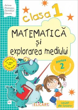Matematică şi explorarea mediului. Clasa I. Partea II - (E1) (Elicart)