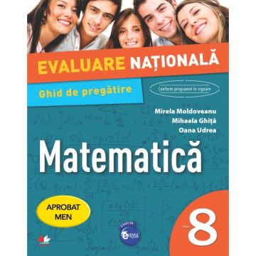 Evaluare națională. Matematică. Ghid de pregătire. Clasa a VIII-a (Litera)