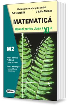 Matematica M2 - Clasa a XI-a - Nachila