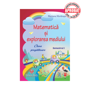 Matematica si explorarea mediului clasa pregatitoare sem I - Taida
