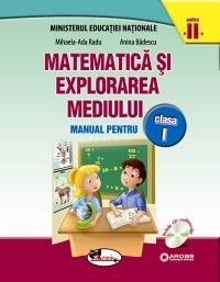 Matematica si explorarea mediului. Manual pentru clasa I, partea a II-a(contine editie digitala)