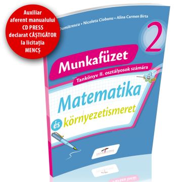 Matematica si explorarea mediului (in limba maghiara). Caiet de lucru. Clasa a II-a