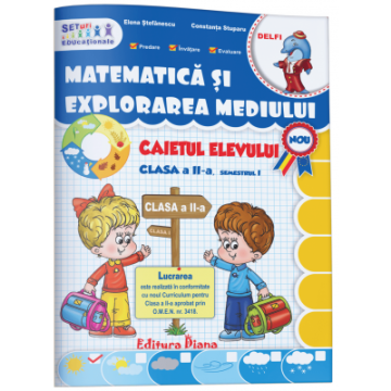 Matematica si explorarea mediului clasa a II a semestrul I