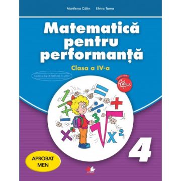 Matematică pentru performanță. Clasa a IV-a (Litera)