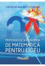 Memorator si indrumar de matematica pentru liceu (Hyperion)