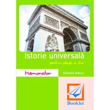 Memorator de Istorie pentru clasa a X-a (Booklet)