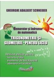 Memorator si indrumar de matematica trigonometrie si geometrie pentru liceu (Hyperion)
