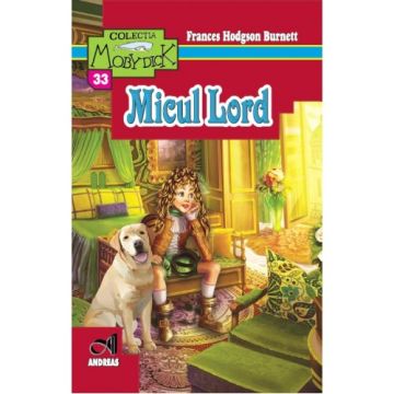 Micul Lord - Frances Hodgson Burnett (Andreas)