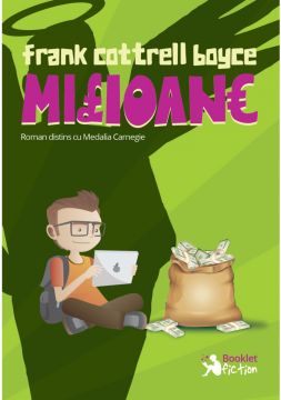 Milioane - Frank Cottrell Boyce (Booklet Fiction)
