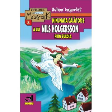 Minunata calatorie a lui Nils Holgersson prin Suedia (Andreas)