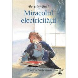 Miracolul electricitatii (Prut)