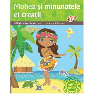 MOHEA SI DANSUL REGINEI - COLECTIA PAPUSILE LUMII