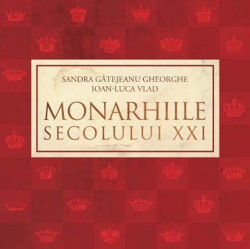 Monarhiile secolului XXI (Curtea veche)