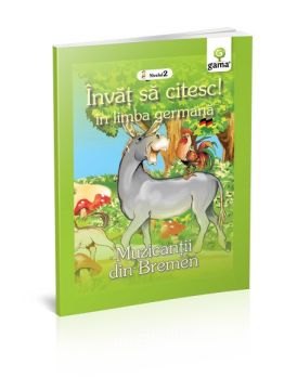 Muzicantii din Bremen - Invat sa citesc in germana