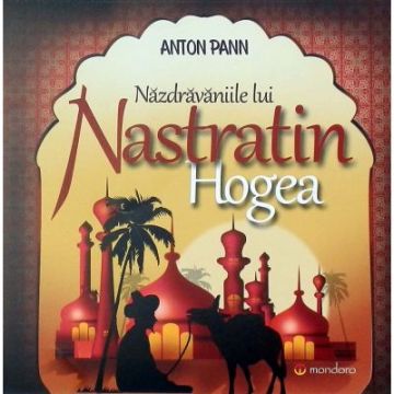 Nazdravaniile lui Nastratin Hogea (Mondoro)