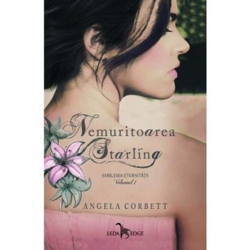 Nemuritoarea Starling (vol.1 Emblema eternitatii)