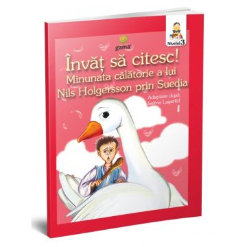 Minunata calatorie a lui Nils Holgersson prin Suedia (Gama)