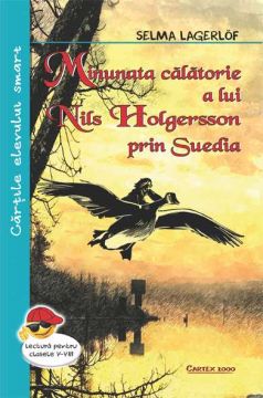 Minunata calatorie a lui Nils Holgersson prin Suedia (Cartex)