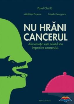 Nu hrani cancerul