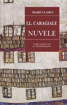 Nuvele- I. L. Caragiale (Cartex)