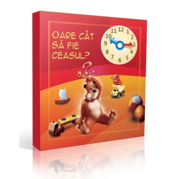 Oare cat sa fie ceasul? (GAMA)