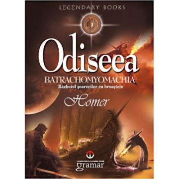 Odiseea. Batrachomyomachia (Mondoro)