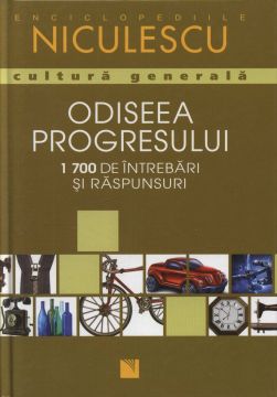 Odiseea progresului in 1700 intrebari si raspunsuri