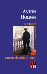 O moarte care nu dovedeste nimic (2 vol.) (Aramis)