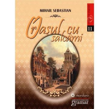 Orasul cu salcami (Mondoro)