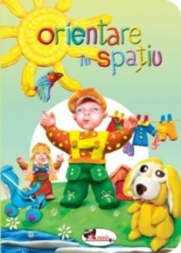 Orientare in spatiu 0-3 ani