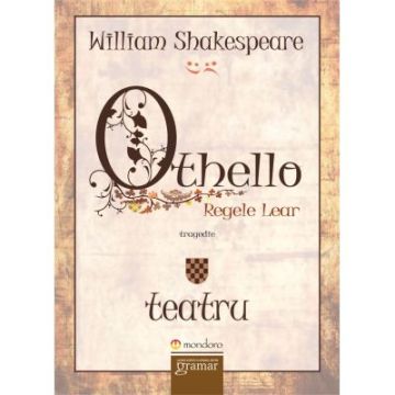 Othello. Regele Lear (Mondoro)