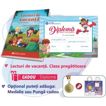 PACHET 2 PREMIERE CLASA PREGATITOARE - LECTURI DE VACANTA + MEDALIE SAU PUNGA (DIPLOMA CADOU)