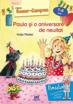 Paula si o aniversare de neuitat 7-8 ani Nivel 3 (DPH)