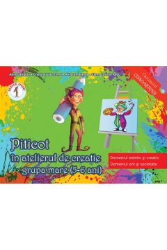 Piticot in atelierul de creatie 5-6 ani (Ars Libri)