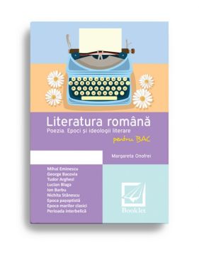 Literatura romana pentru BAC – Poezia (Booklet)