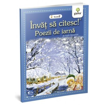 Poezii de iarna- INVAT SA CITESC! NIVELUL 2  (GAMA)