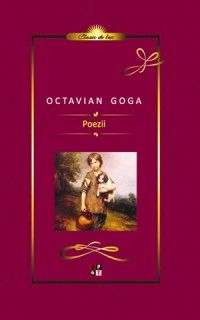  Poezii, de Octavian Goga (Minerva)