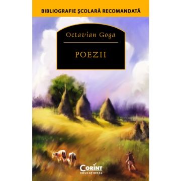 Poezii Octavian Goga (Corint)