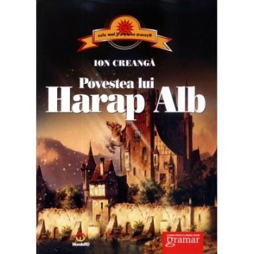 Povestea lui Harap Alb (Mondoro)