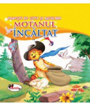 Motanul incaltat - poveste de citit si ascultat