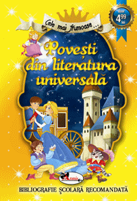 Cele mai frumoase - Povesti din literatura universala (Aramis)