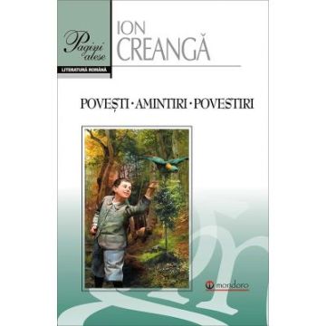 Povesti. Amintiri. Povestiri (Mondoro)
