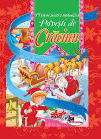 Prieteni pentru totdeauna. Povesti de Craciun