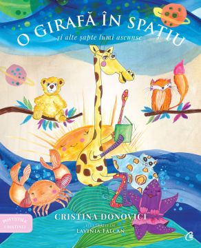 O girafa in spatiu si alte sapte lumi ascunse (Curtea veche)