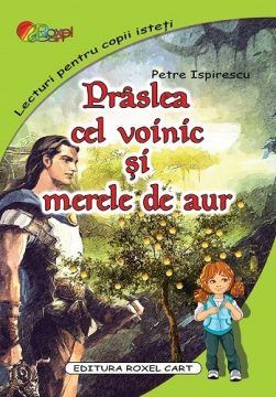 Praslea cel voinic si merele de aur (Cartex)